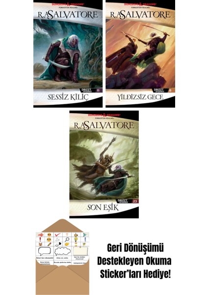 Sessiz Kılıç – Drizzt Efsanesi 11. Kitap + Yıldızsız Gece – Drizzt Efsanesi 8. Kitap + Son Eşik – Drizzt Efsanesi 23. Kitap