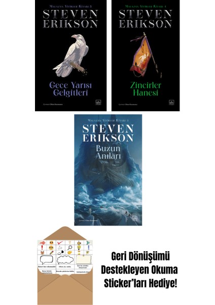 Gece Yarısı Gelgitleri / Malazan Yitikler Kitabı 5 (Ciltli) + Zincirler Hanesi – Malazan Yitikler Kitabı 4 (Ciltli) + Buzun Anıları – Malazan Yitikler Kitabı 3