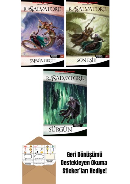 Şafağa Geçit – Drizzt Efsanesi 10. Kitap + Son Eşik – Drizzt Efsanesi 23. Kitap + Sürgün – Drizzt Efsanesi 2. Kitap