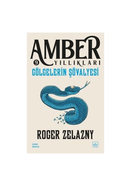Gölgelerin Şövalyesi – Amber Yıllıkları 9 + Kıyametin Koz Kartları /amber Yıllıkları 6