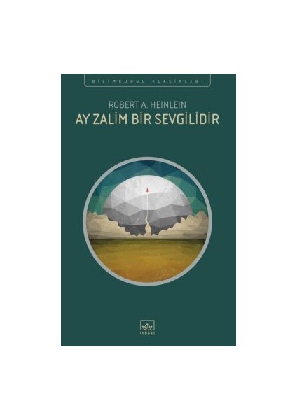 Yaban Diyarlarda Yabancı + Ay Zalim Bir Sevgilidir + Yıldız Gemisi Askerleri