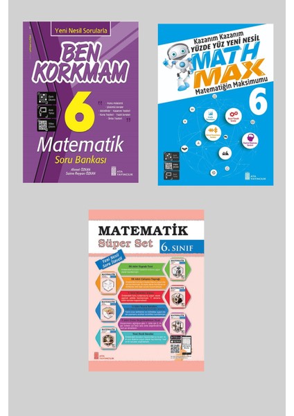 Ata 6.sınıf Yeni Nesil Sorularla Ben Korkmam Matematik + Süper Set + Math Max
