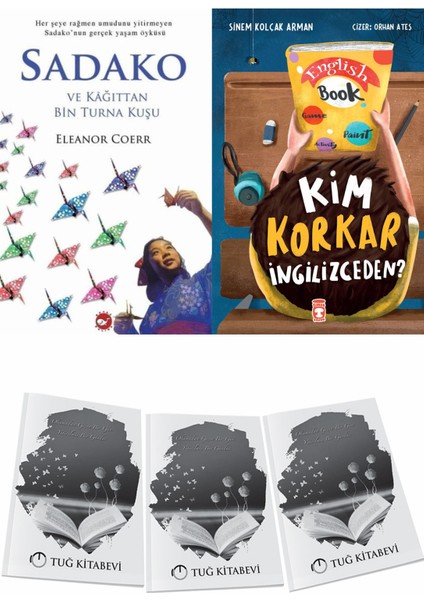 Sadako ve Kağıttan Bir Turna Kuşu ve Kim Korkar Ingilizceden + Hediyeli