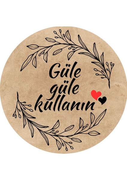20 Adet 'güle Güle Kullanın' Yazılı Etiket Kuşe Sticker Hediye Paketleme Kargo Etiketi