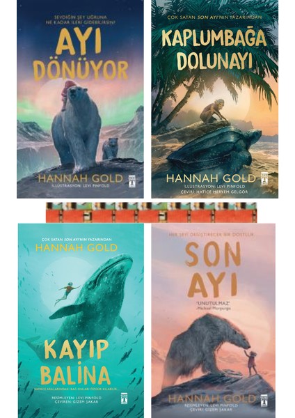 5.6.7-Sınıf(4kitap)-Kaplumbağa Dolunayı, Son Ayı, Ayı Dönüyor, Kayıp Balina-Hannah Gold