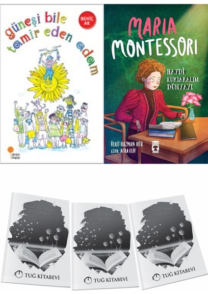 Güneşi Bile Tamir Eden Adam ve Maria Montessori Haydi Kurtaralım Dünyayı 3 + Hediyeli