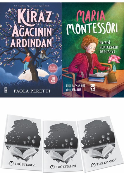 Kiraz Ağacının Ardından ve Maria Montessori Haydi Kurtaralım Dünyayı 3 + Hediyeli