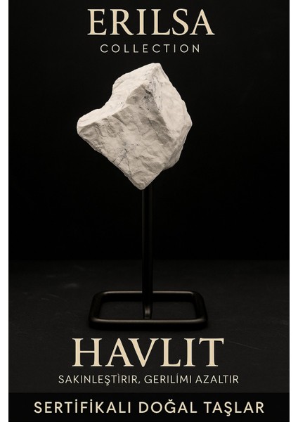 Sertifikalı Doğal Ham Havlit Taşı Standlı Obje – ve Zihinsel Sakinlik Sağlar