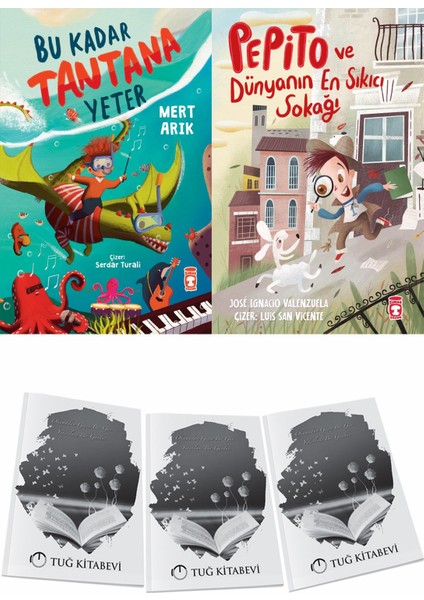 Bu Kadar Tantana Yeter ve Pepito ve Dünyanın En Sıkıcı Sokağı + Hediyeli