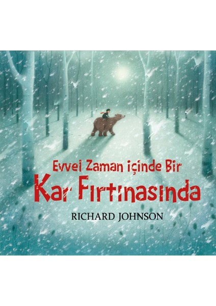 Evvel Zaman İçinde Bir Kar Fırtınasında - Richard Johnson