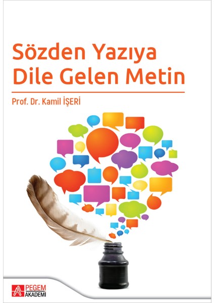 Sözden Yazıya Dile Gelen Metin