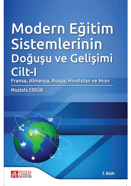 Modern Eğitim Sistemlerinin Doğuşu ve Gelişimi (Cilt 1)