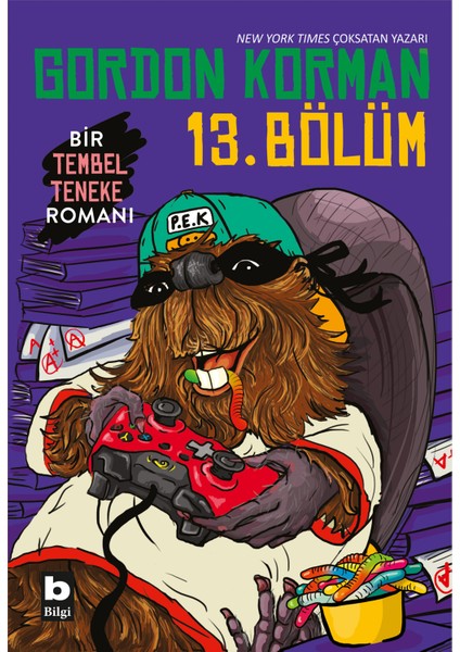 13. Bölüm (Bir Tembel Teneke Romanı) - Gordon Korman