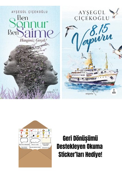 Ben Sonnur, Ben Saime: Hangimiz Gerçek? + 8:15 Vapuru