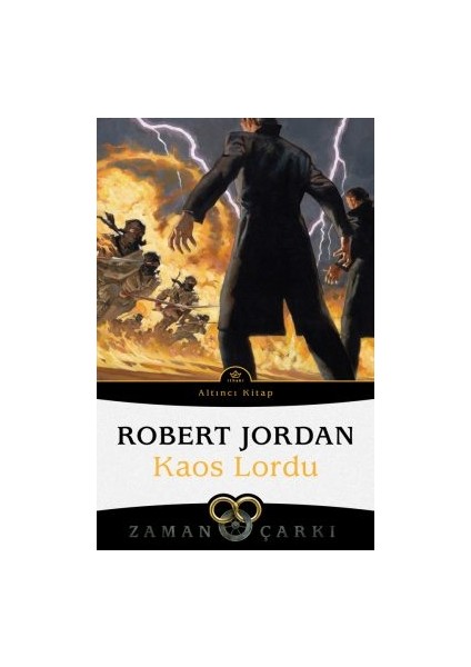 Kaos Lordu – Zaman Çarkı 6 + Göğün Ateşleri – Zaman Çarkı 5