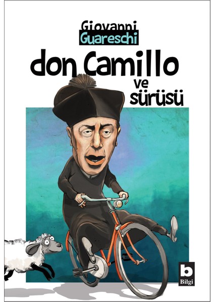 Don Camillo ve Sürüsü - Giovanni Guareschi