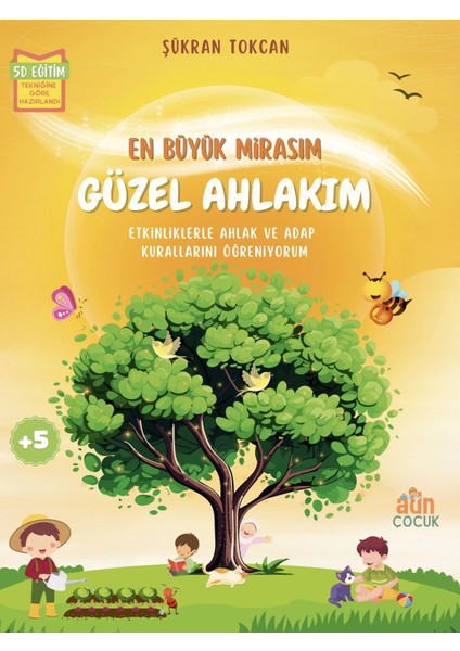 En Büyük Mirasım Güzel Ahlakım