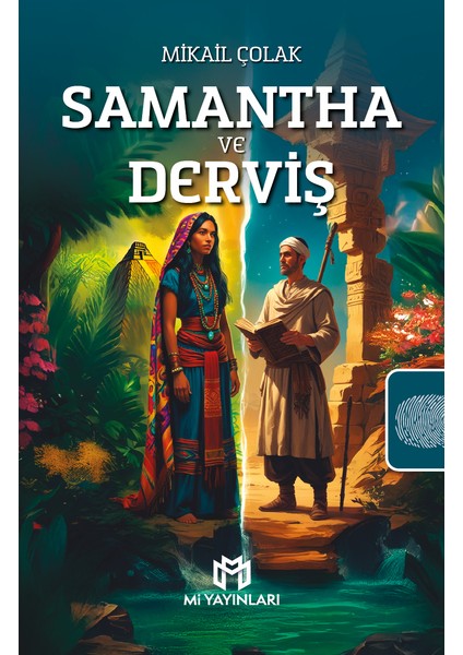 Samantha ve Derviş - Mikail Çolak