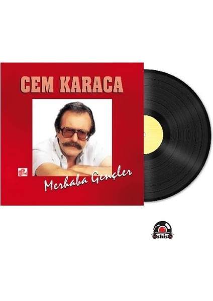 Şeyler Cem Karaca Merhaba Gençler Plak