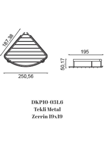 Tekli Metal Zerrin Köşelik 19X19
