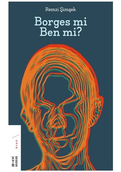 Borges Mi Ben Mi? - Remzi Şimşek