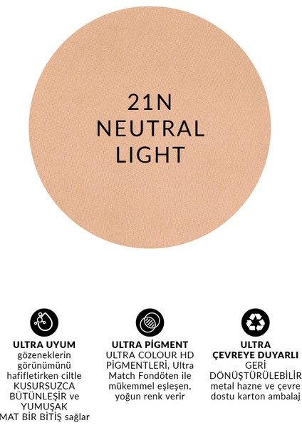 Ultra Colour Kompakt Pudra 21N Neutral Light modelleri