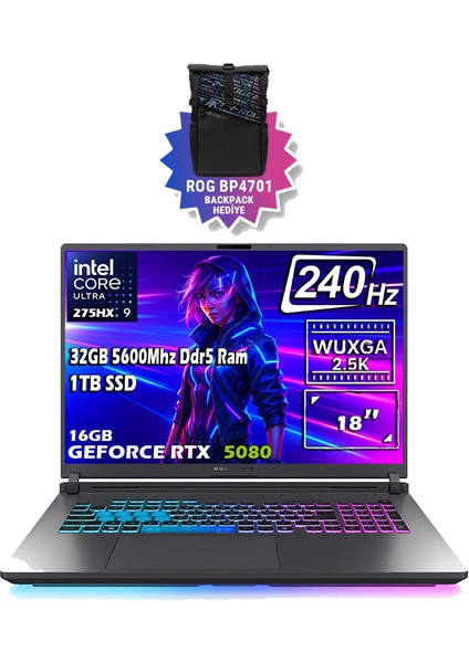 ROG STRIX G18 G815LW-S9129-GAMING Intel Core Ultra 9 275HX 32GB 5600Mhz Ddr5 Ram 1TB SSD RTX 5080 16GB 18" WQXGA 240Hz 2.5K Freedos Taşınabilir Bilgisayar