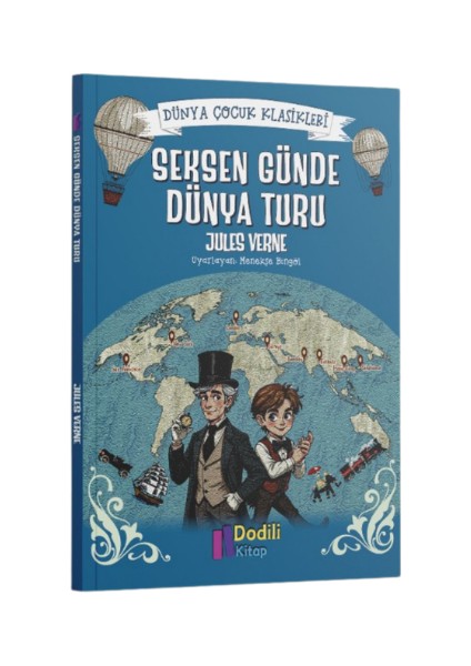 Seksen Günde Dünya Turu -Dünya Çocuk Klasikleri