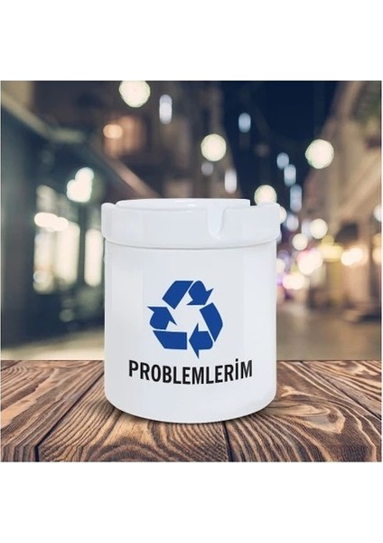Geri Dönüşüm Küllük Problemlerim Baskılı Kül Tablası