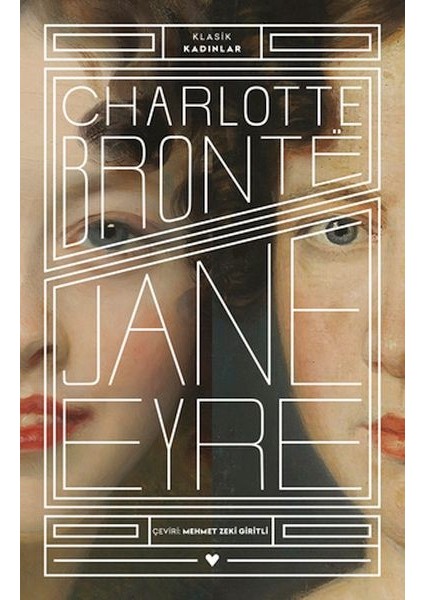 Jane Eyre - Klasik Kadınlar