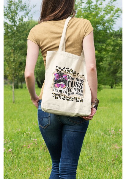 It's Me I Am The Some Moms Baskılı Anneler Günü Hediyelik Bej %100 Pamuklu Ham Bez Bej Çanta