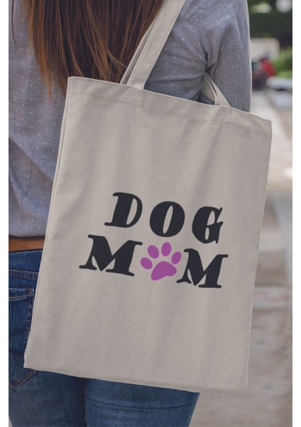 Dog Mom Köpek Severler Için Hediyelik Baskılı %100 Pamuklu Ham Bez Bej Çanta