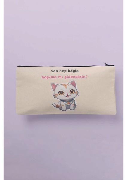 Sen Hep Böyle Hoşuma Mı Gideceksin Komik Baskılı Bez Makyaj Çantası Kalemlik Cüzdan