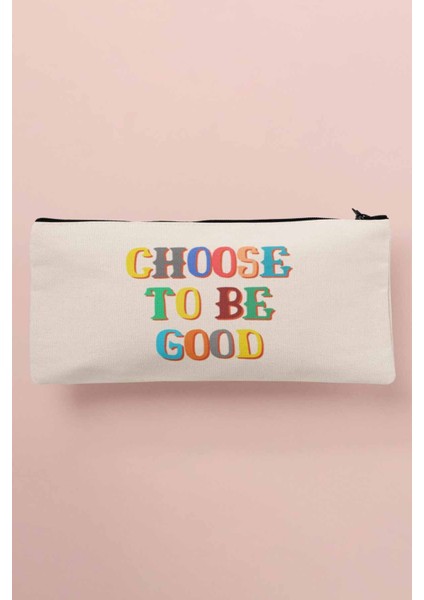 Choose To Be Good Baskılı Bez Makyaj Çantası Kalemlik Cüzdan