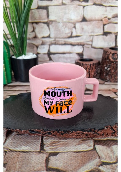If My Mouth Doesnt Say It, My Face Will Komik Kare Kulplu Fincan Pembe Kupa Bardak