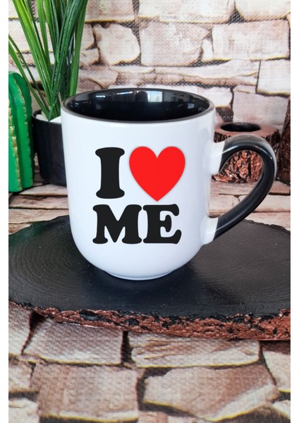I Love Me Baskılı Eğlenceli Kupa Bardakbaskılı Içi ve Kulpu Siyah Renkli Premium Kupa Bardak