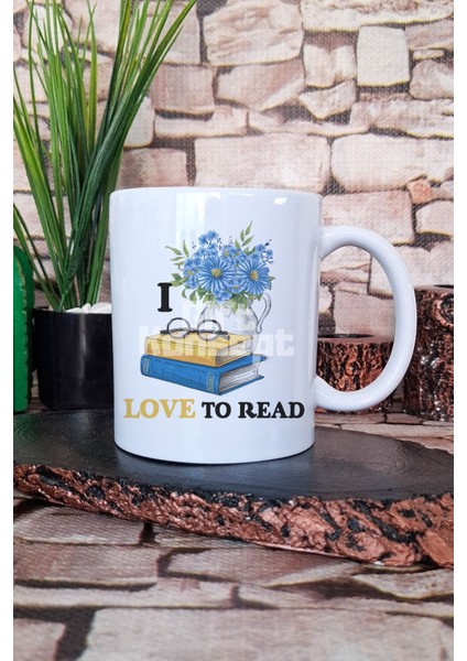 I Love To Read Yazılı Kitap Okuma Aşkı Hediyelik Baskılı Çay Kahve Sunum Kupa Bardak