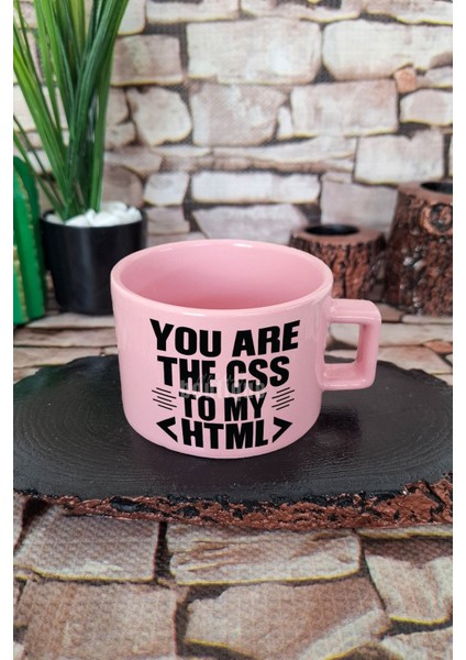 You Are The Css To My Html Baskılı Yazılımcı Kare Kulplu Fincan Pembe Kupa Bardak