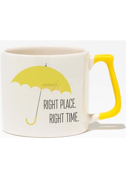 Right Place Right Time Sarı Şemsiye How I Met Your Mother Baskılı Sarı Kulplu Modern Seramik Kupa