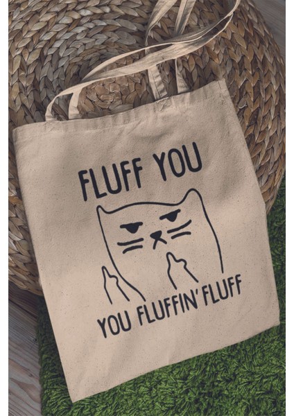 Fluff You Sevimli Kedi Baskılı %100 Pamuklu Ham Bez Bej Çanta