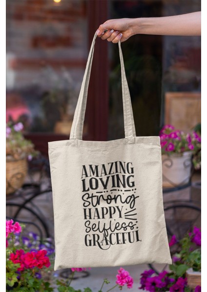 Amazing Loving Strong Baskılı Anneler Günü Hediyelik Bej %100 Pamuklu Ham Bez Bej Çanta