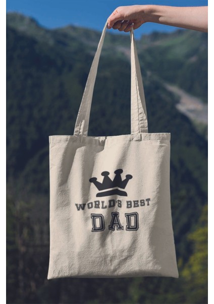 Worlds Best Dad Babalar Günü Babaya Hediye Baskılı %100 Pamuklu Ham Bez Bej Çanta
