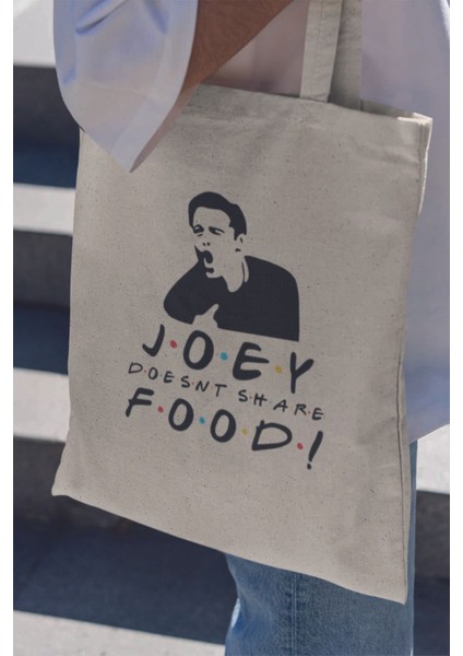 Joey Doesnt Share Food Friends Baskılı %100 Pamuklu Ham Bez Bej Çanta
