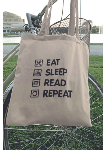 Eat Sleep Read Repeat Kitapsever Hediyelik Baskılı %100 Pamuklu Ham Bez Bej Çanta