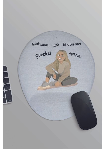 Yıkılmadım Ama Bi Oturmam Gerekti Açıkçası Baskılı Eğlenceli ,oval Bilek Destekli Mousepad