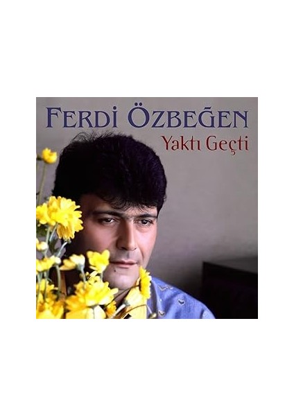 Ferdi Ozbegen (Yaktı Geçti 8691507003018)
