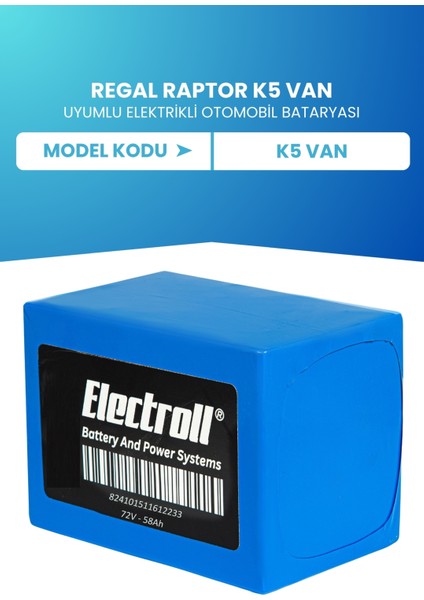 Regal Raptor K5 Van Uyumlu (Standart Kapasite) Lifepo4 72V 58AH Elektrikli Otomobil Bataryası fiyatları