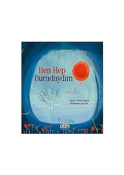 Ben Hep Buradaydım