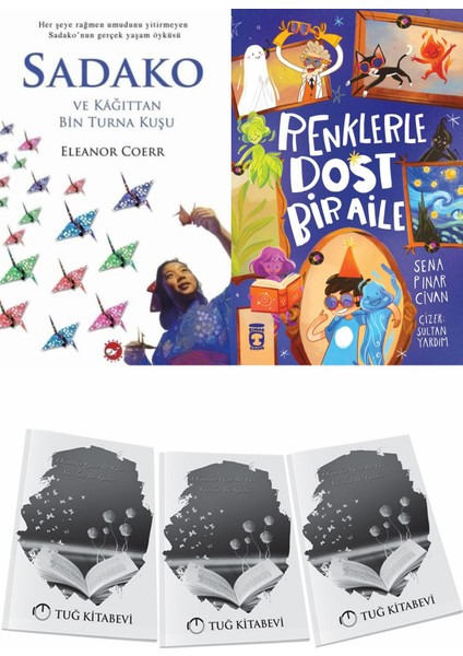 Sadako ve Kağıttan Bir Turna Kuşu ve Renklerle Dost Bir Aile + Hediyeli