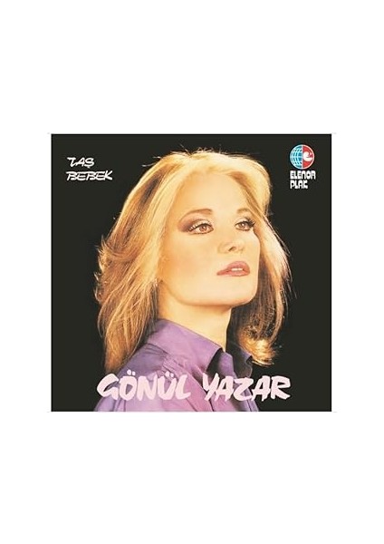 Gönül Yazar – Taş Bebek Plak